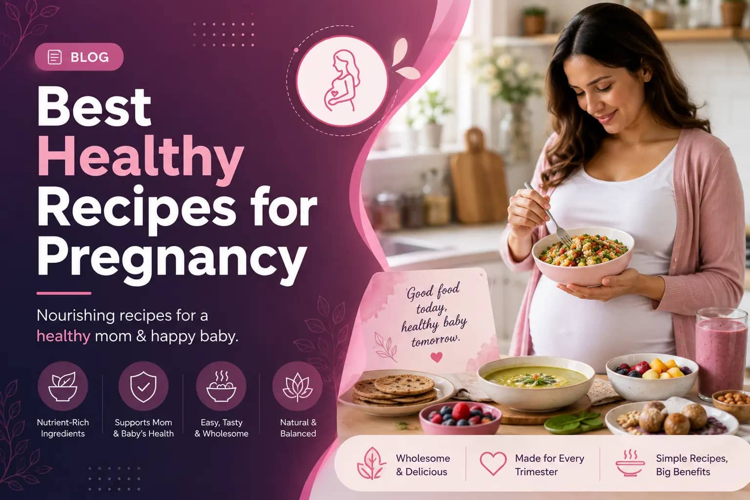 10 Best Healthy Recipes for Pregnancy You Should Try